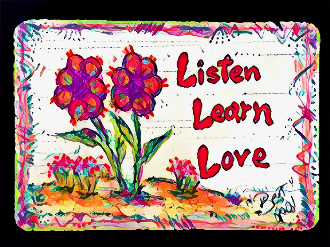 Bold red 'Listen Learn Love' lettering beside two purple-and-orange flowers, on a 3 by 5 card with a colorful hand-drawn border